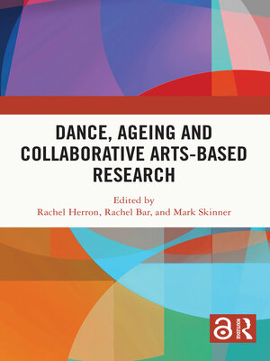 cover image of Dance, Ageing and Collaborative Arts-Based Research